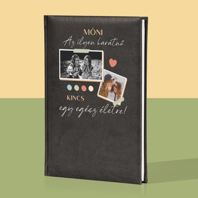 Fotókollázs: Barátnő, Kincs - Jegyzettömb