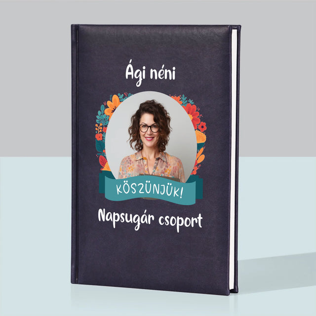 Fotó És Felirat: Köszönet Az Óvónőnek - Jegyzettömb