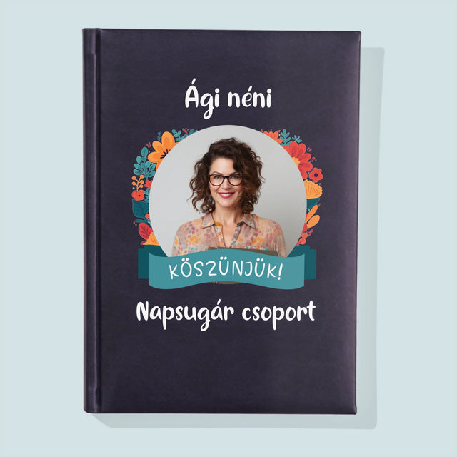 Fotó És Felirat: Köszönet Az Óvónőnek - Jegyzettömb