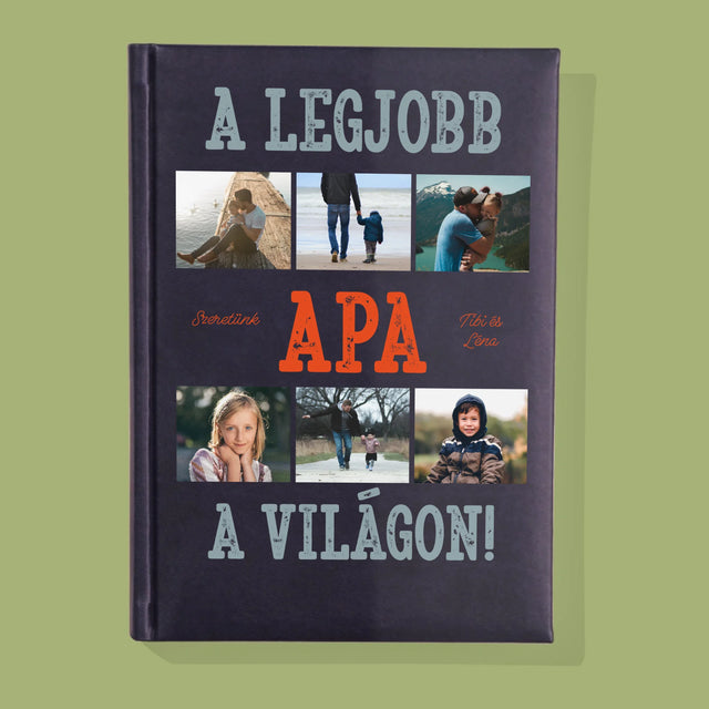 Fotókollázs: A Legjobb Apa A Világon Fénykép - Jegyzettömb