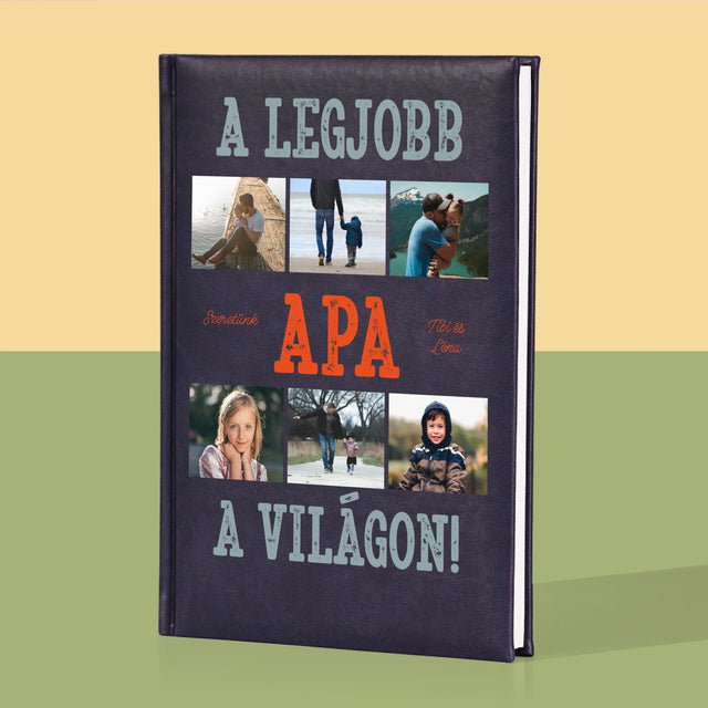 Fotókollázs: A Legjobb Apa A Világon Fénykép - Jegyzettömb