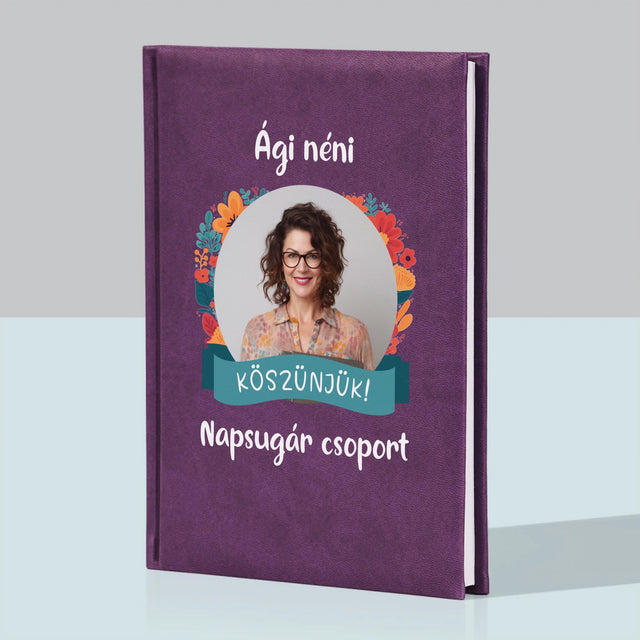 Fotó És Felirat: Köszönet Az Óvónőnek - Jegyzettömb