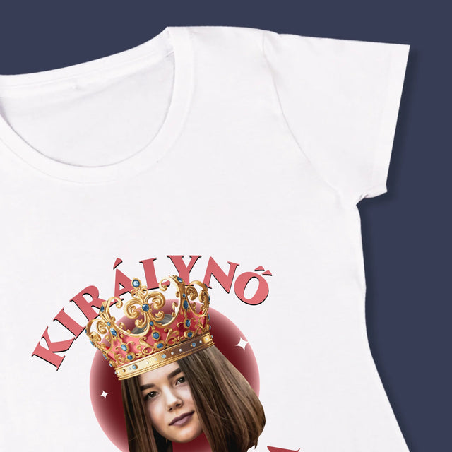 Fotó És Felirat: Királynő - Női Póló