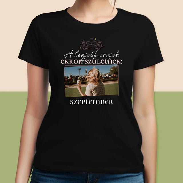 Fotó És Felirat: A Legjobb Csajok - Női Póló