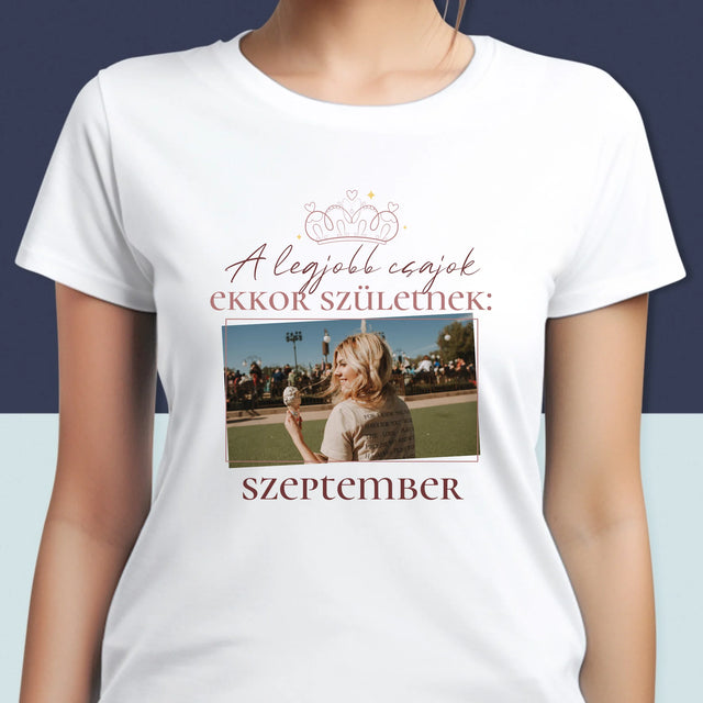 Fotó És Felirat: A Legjobb Csajok - Női Póló