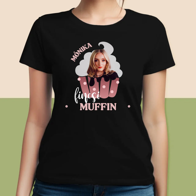 Fotó És Felirat: Fincsi Muffin - Női Póló