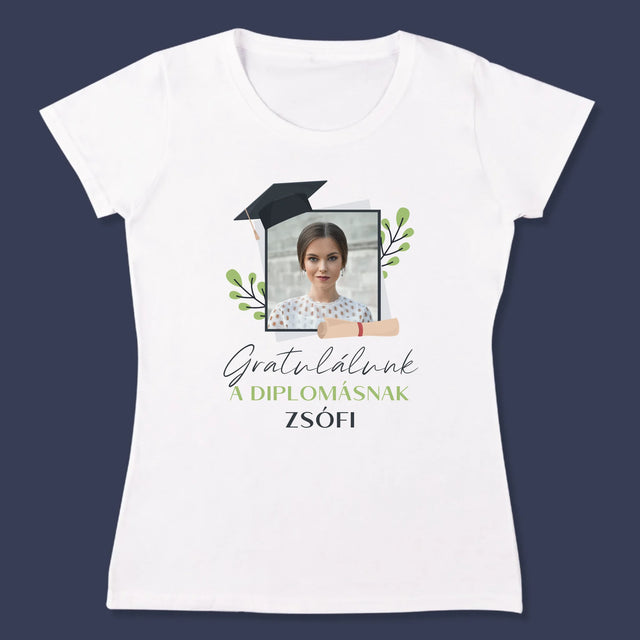 Fotó És Felirat: Gratulálunk A Diplomásnak - Női Póló