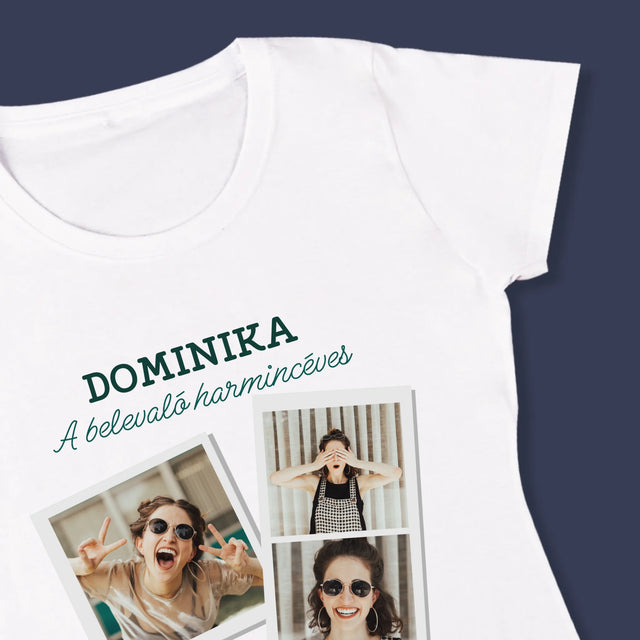 Fotókollázs: A Belevaló Harmincéves - Női Póló