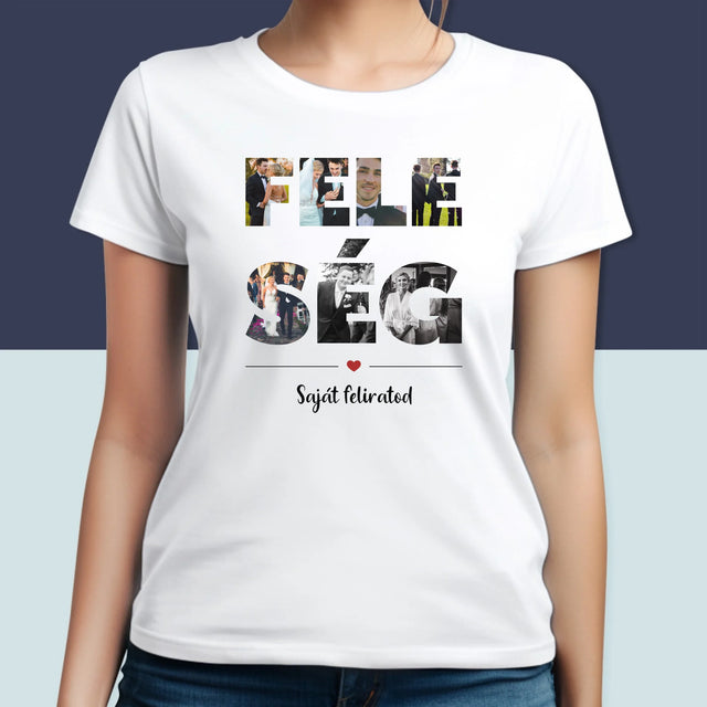 Szó Fotókból: Feleség Fotókból - Női Póló