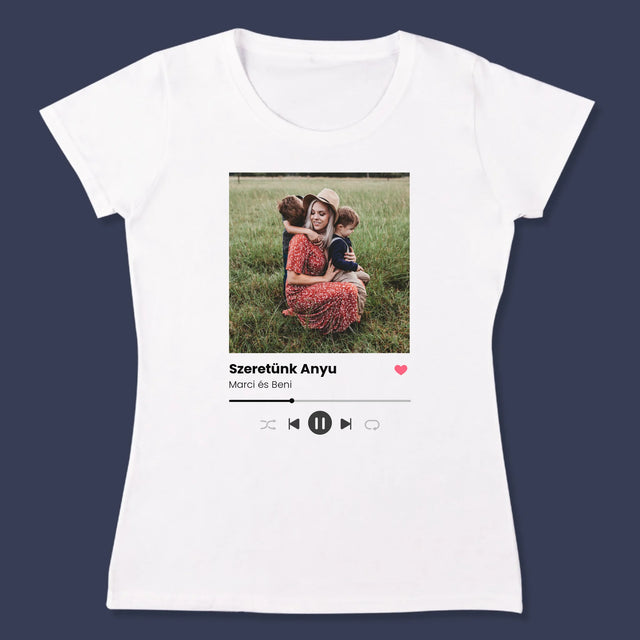 Fotó És Felirat: Szeretünk Anyu - Női Póló