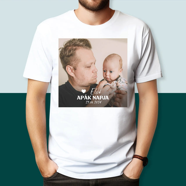 Fotó és felirat: Első Apák napja - Férfi póló nyomtatással | HU