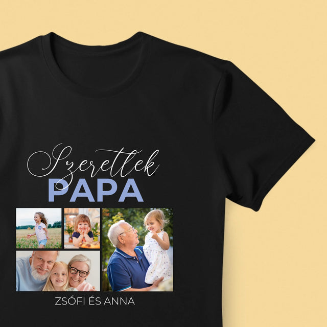 Fotókollázs: Szeretünk Papa - Férfi Póló