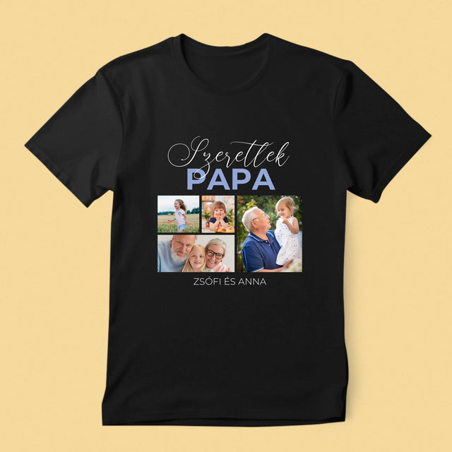 Fotókollázs: Szeretünk Papa - Férfi Póló