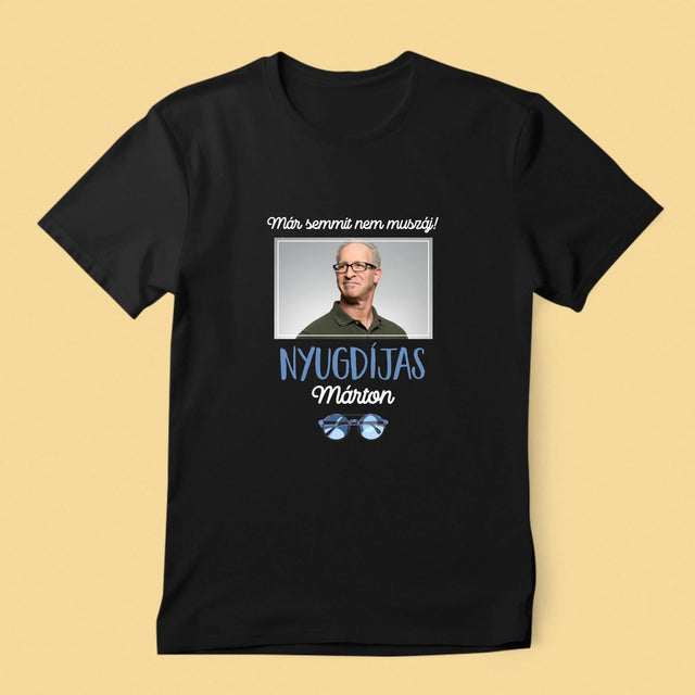 Fotó És Felirat: Semmit Nem Muszáj! Nyugdíjas - Férfi Póló
