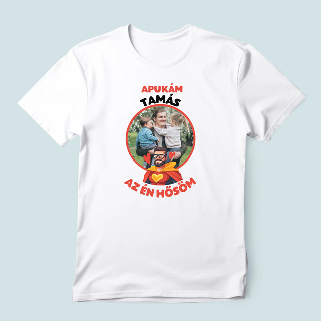 Fotó És Felirat: Apu Az Én Hősöm - Férfi Póló