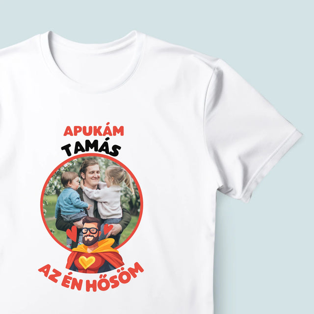 Fotó És Felirat: Apu Az Én Hősöm - Férfi Póló