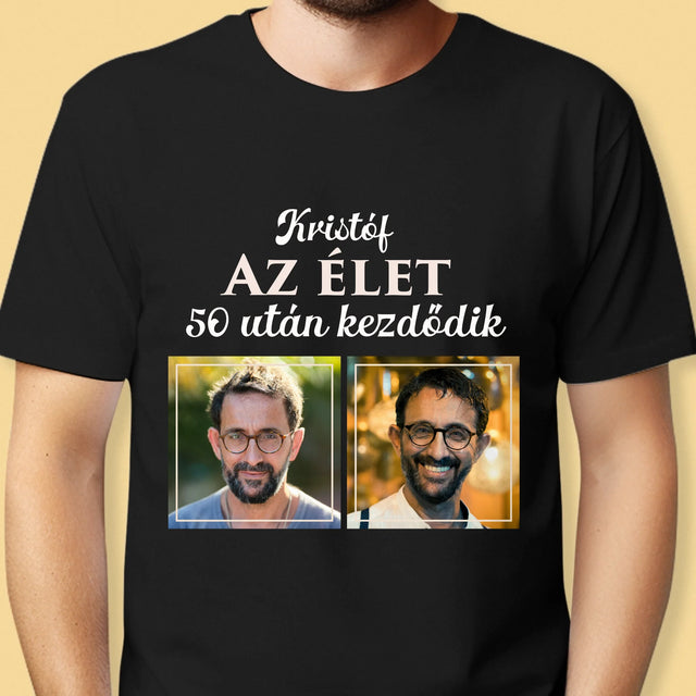 Fotókollázs: Az Élet 50 Után Kezdődik - Férfi Póló