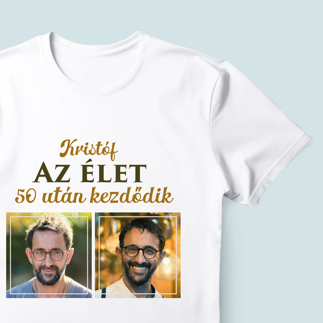 Fotókollázs: Az Élet 50 Után Kezdődik - Férfi Póló