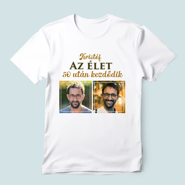 Fotókollázs: Az Élet 50 Után Kezdődik - Férfi Póló