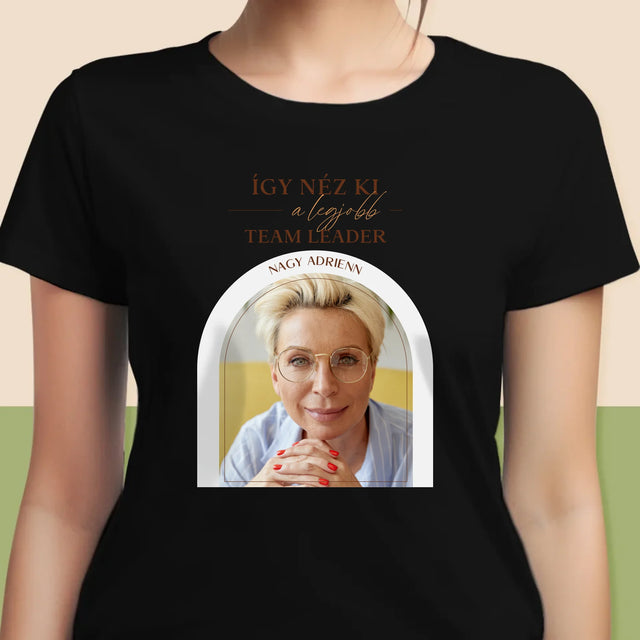 Fotó És Felirat: A Legjobb Csoportvezető - Női Póló