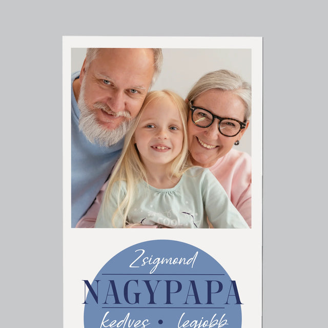 Fotókollázs: Szeretett Nagypapa - Hűtőmágnes