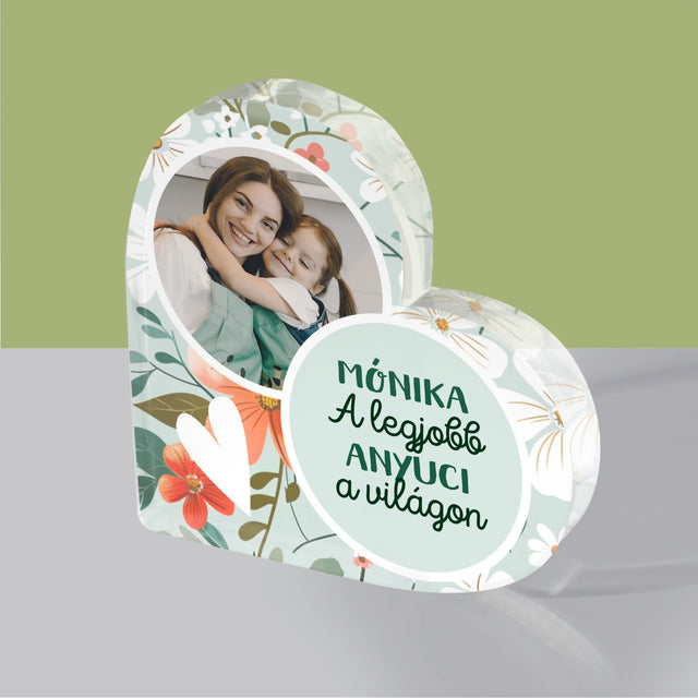 Fotó És Felirat: A Legjobb Anyuci, Virágok - Akrilüveg Szív