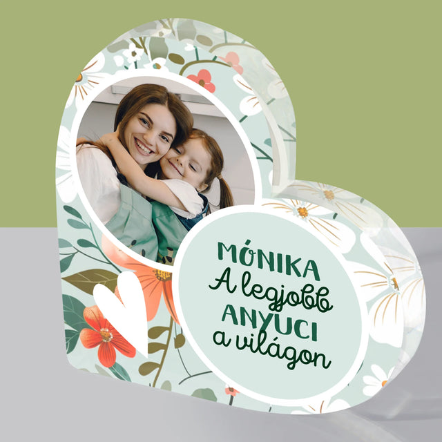 Fotó És Felirat: A Legjobb Anyuci, Virágok - Akrilüveg Szív