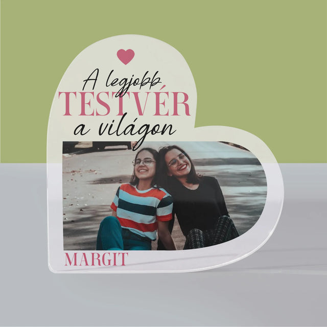 Fotókollázs: A Legjobb Lánytestvér - Akrilüveg Szív