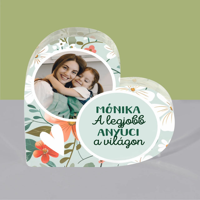 Fotó És Felirat: A Legjobb Anyuci, Virágok - Akrilüveg Szív
