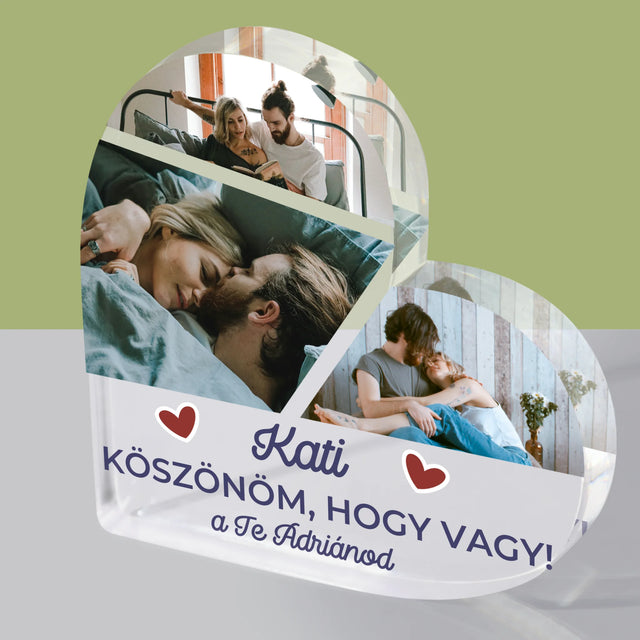 Fotókollázs: Köszönöm, Hogy Vagy - Akrilüveg Szív