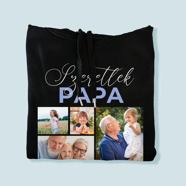 Fotókollázs: Szeretünk Papa - Férfi Kapucnis Pulóver