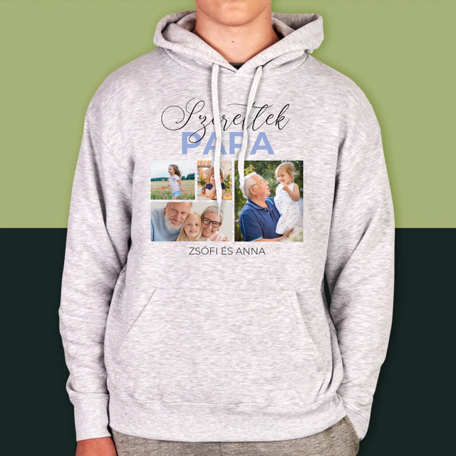 Fotókollázs: Szeretünk Papa - Férfi Kapucnis Pulóver