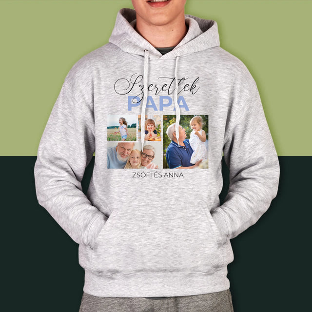Fotókollázs: Szeretünk Papa - Férfi Kapucnis Pulóver