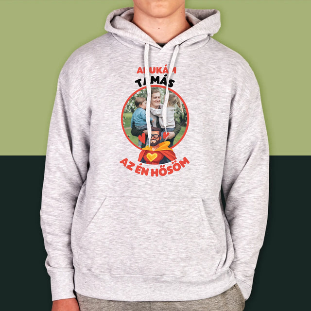 Fotó És Felirat: Apu Az Én Hősöm - Férfi Kapucnis Pulóver