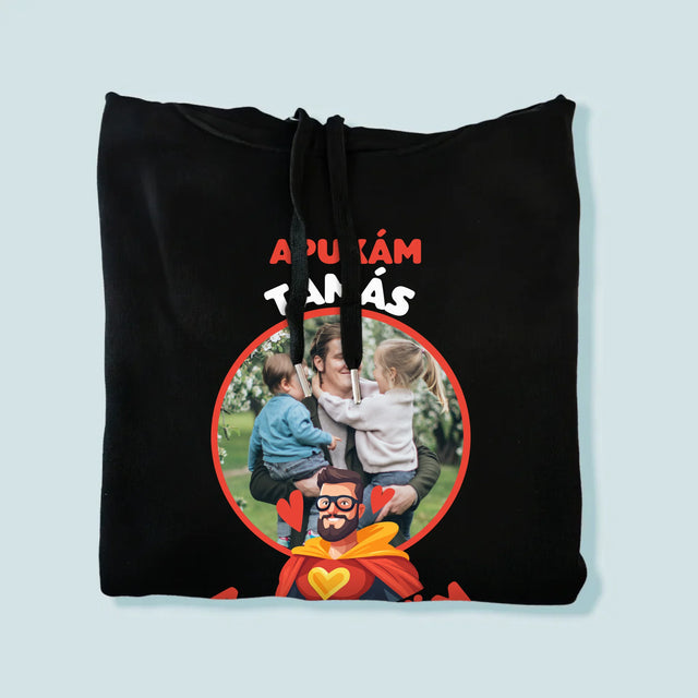 Fotó És Felirat: Apu Az Én Hősöm - Férfi Kapucnis Pulóver