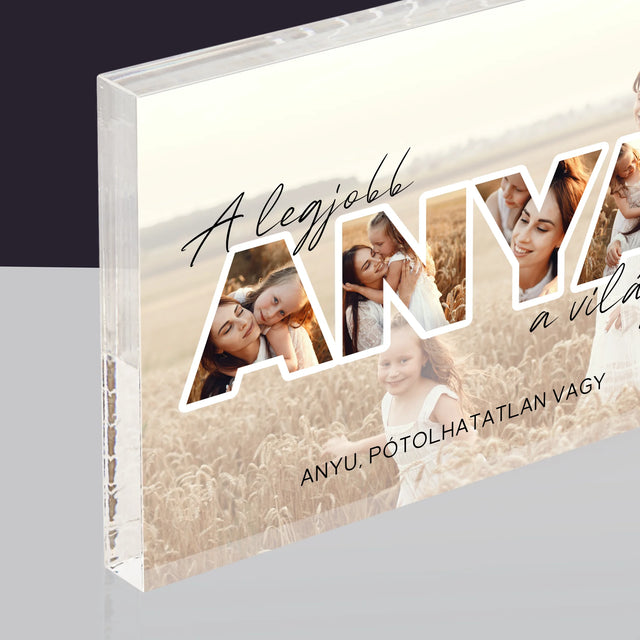 Szó Fotókból: A Legjobb Anya A Világon Fénykép - Akrilüveg