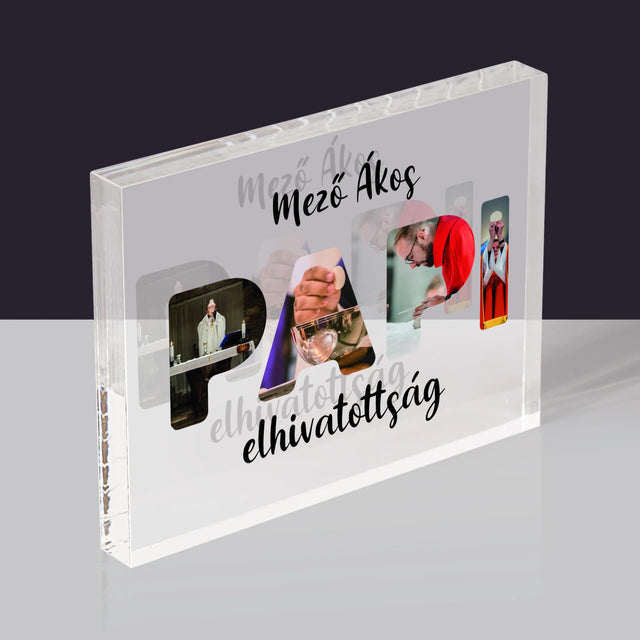 Szó Fotókból: Papi Elhivatottság - Akrilüveg