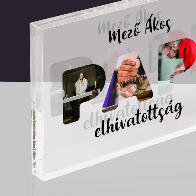 Szó Fotókból: Papi Elhivatottság - Akrilüveg