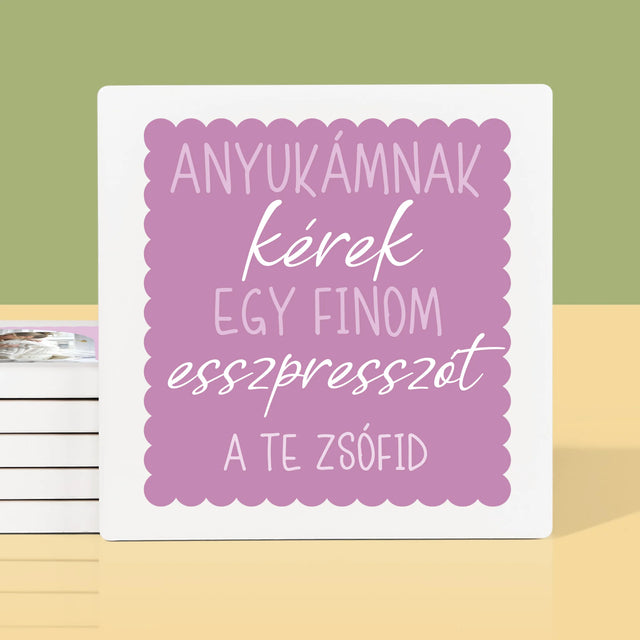 Fotókollázs: Anyukámnak Feketét - Poháralátét