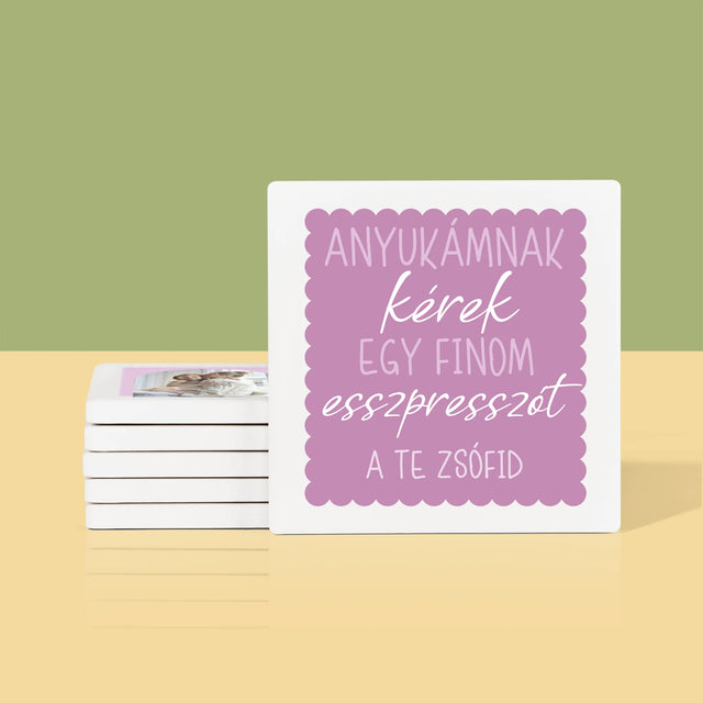 Fotókollázs: Anyukámnak Feketét - Poháralátét