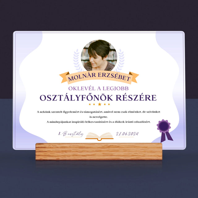 Fotó És Felirat: Oklevél A Legjobb Osztályfőnök Részére - Akrilüvegre Nyomtatott Kép