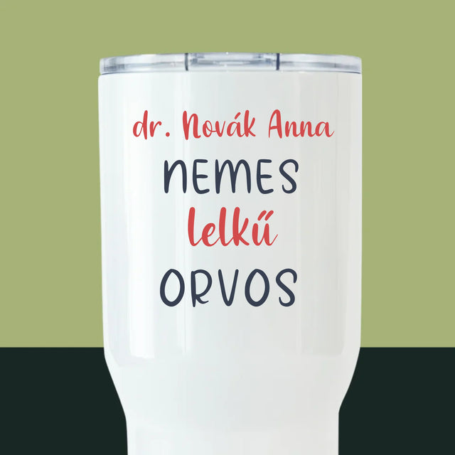 Fotó És Felirat: Nemes Lelkű Orvos - Fehér Termoszbögre