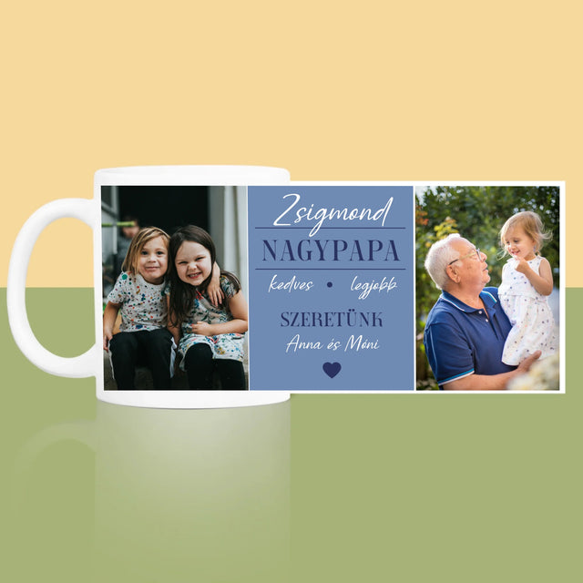 Fotókollázs: Szeretett Nagypapa - Bögre