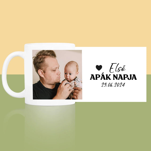 Fotó és aláírás: Első Apák napja - Nyomtatott bögre | HU