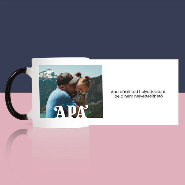 Fotó És Felirat: Pótolhatatlan Apa Dedikálás - Bögre