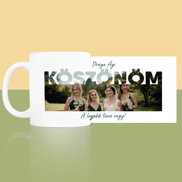 Fotó És Felirat: A Legjobb Tanú Vagy - Bögre