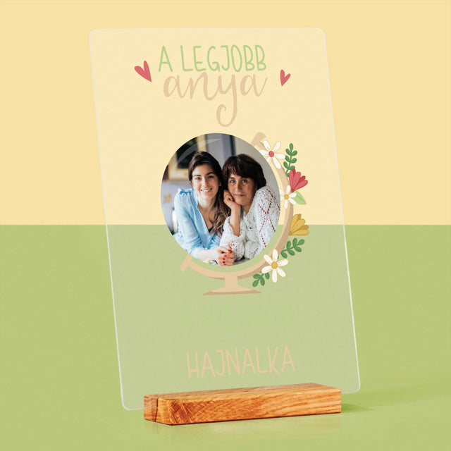 Fotó És Felirat: A Legjobb Anya Világ - Akrilüvegre Nyomtatott Kép