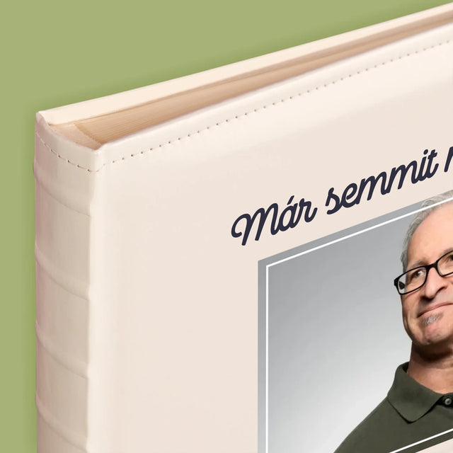 Fotó És Felirat: Semmit Nem Muszáj! Nyugdíjas - Fotóalbum