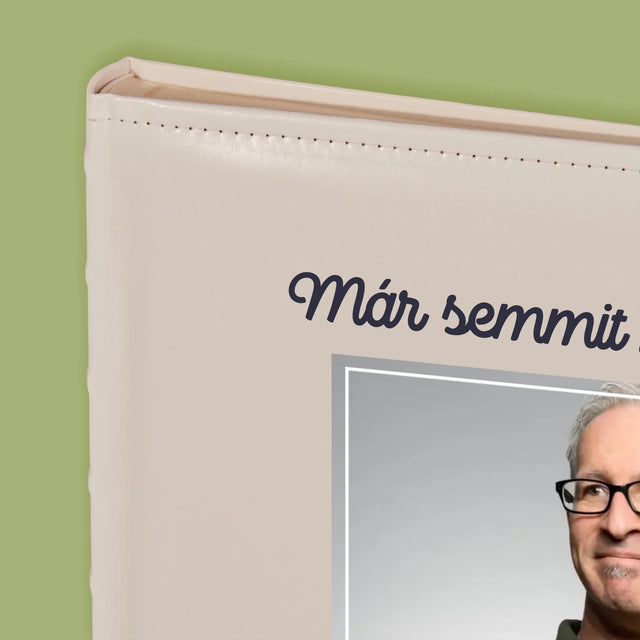 Fotó És Felirat: Semmit Nem Muszáj! Nyugdíjas - Fotóalbum
