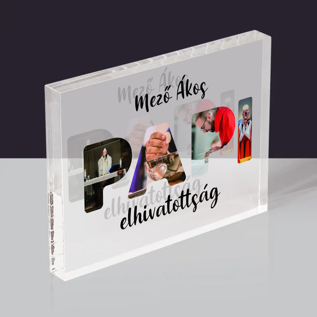 Szó Fotókból: Papi Elhivatottság - Akrilüveg